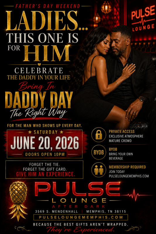 Bring In Daddy Day — Father's Day Weekend at Pulse Lounge